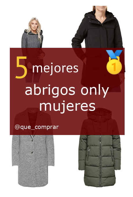 Mejores abrigos only mujeres