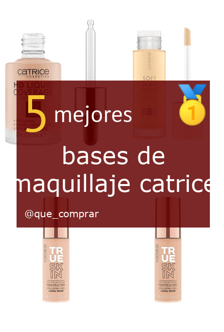 Mejores Bases de maquillaje Catrice