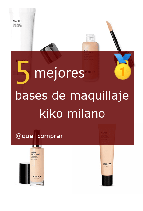 Mejores Bases de maquillaje Kiko Milano