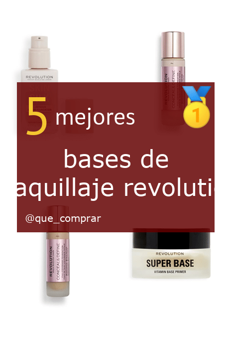 Mejores Bases de maquillaje Revolution