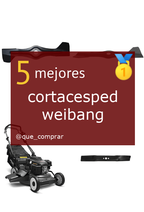 Mejores cortacesped weibang