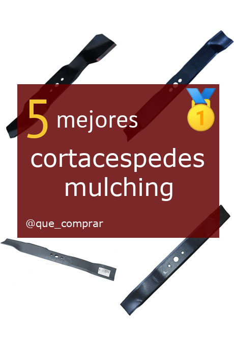 Mejores cortacespedes mulching