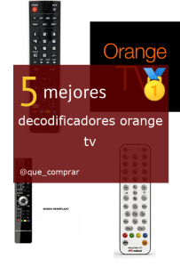 Mejores decodificadores orange tv