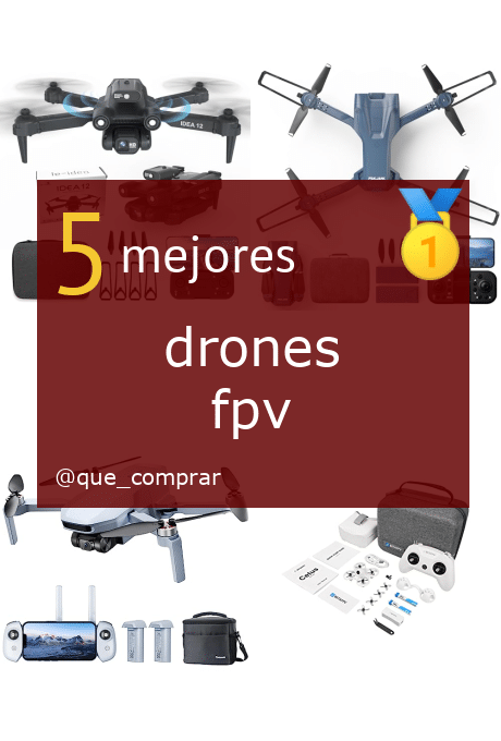Mejores drones fpv