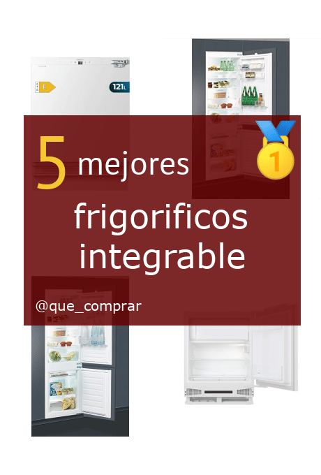 Mejores frigorificos integrable