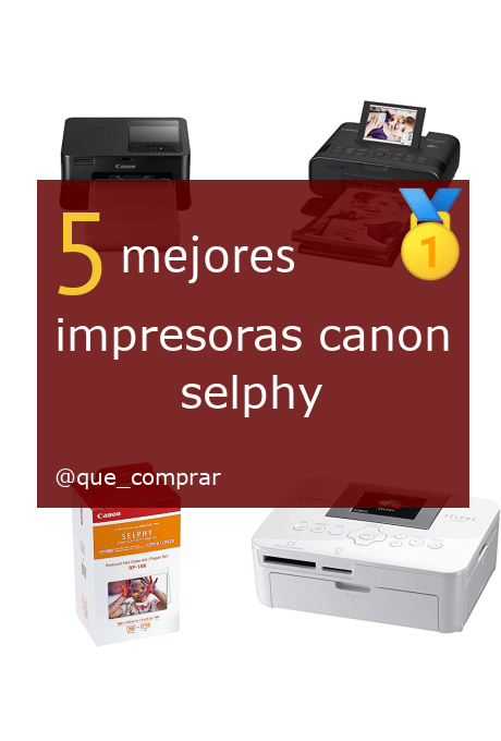 Mejores Impresoras Canon Selphy