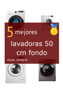 Mejores Lavadoras 50 cm fondo