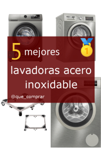 Mejores Lavadoras acero inoxidable