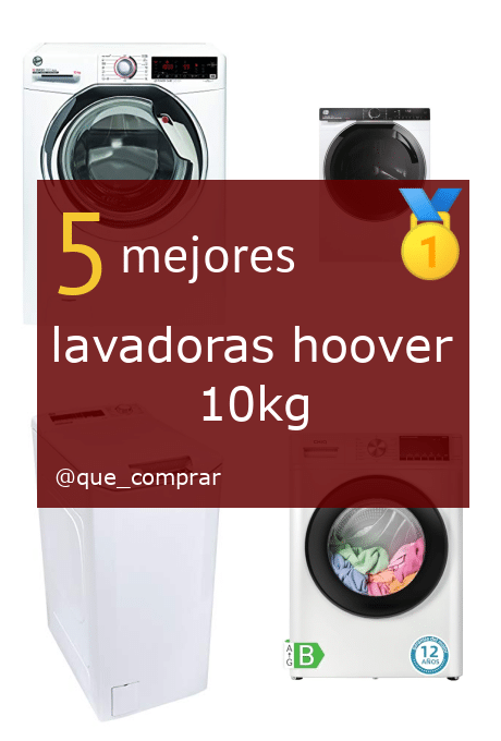 Mejores Lavadoras Hoover 10kg