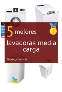 Mejores Lavadoras media carga