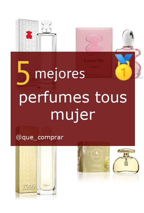 Mejores perfumes tous mujer