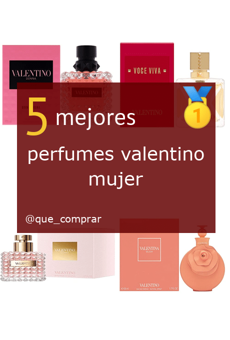 Mejores perfumes valentino mujer