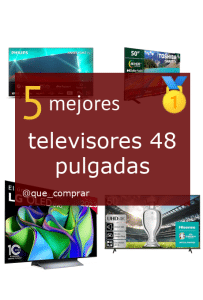 Mejores televisores 48 pulgadas