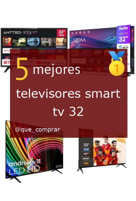 Mejores televisores smart tv 32