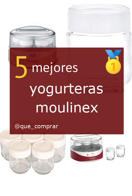 Mejores yogurteras Moulinex