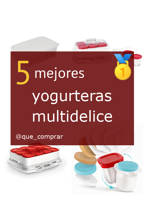 Mejores yogurteras multidelice