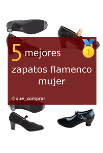 Mejores zapatos flamenco mujer